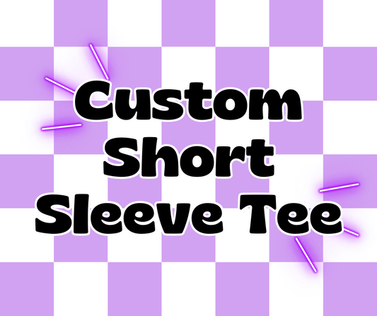 Custom Short Sleeve T-Shirt